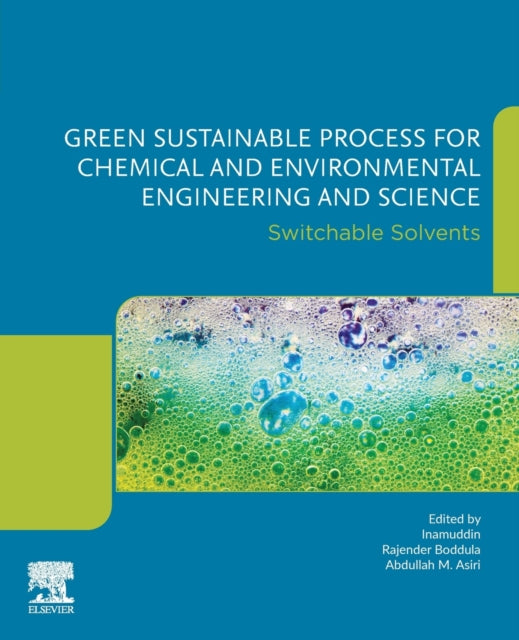 Green Sustainable Process for Chemical and Environmental Engineering and Science: Switchable Solvents