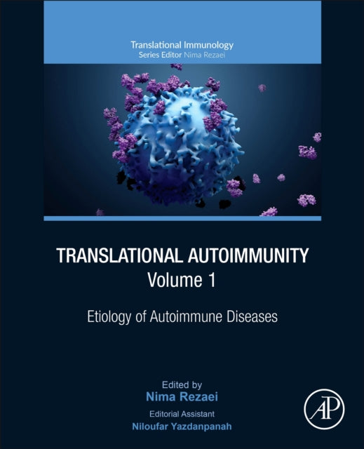 Translational Autoimmunity: Etiology of Autoimmune Diseases