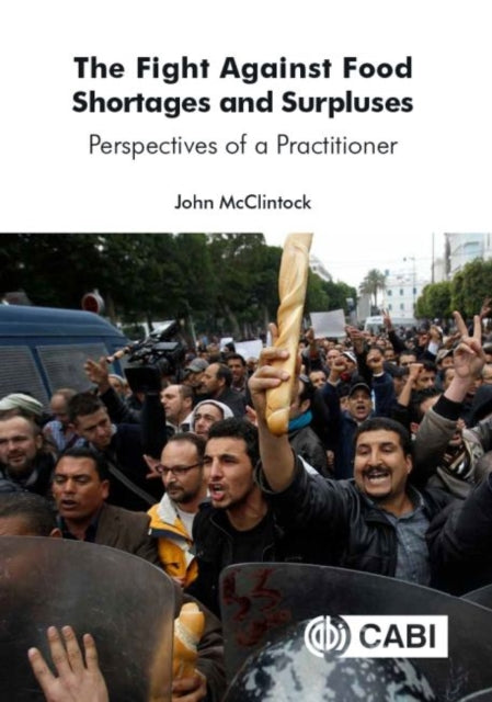 Fight Against Food Shortages and Surpluses, The: Perspectives of a Practitioner