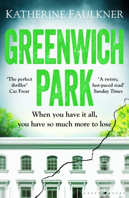 Greenwich Park: This year's most compulsive debut thriller, about motherhood, friendships and the secrets we keep