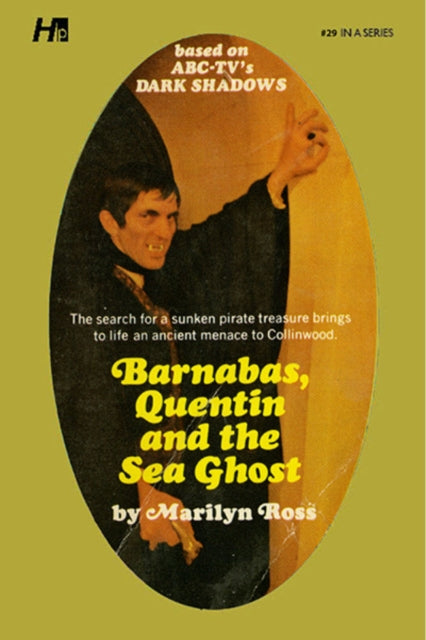 Dark Shadows the Complete Paperback Library Reprint Book 29: Barnabas, Quentin and The Sea Ghost