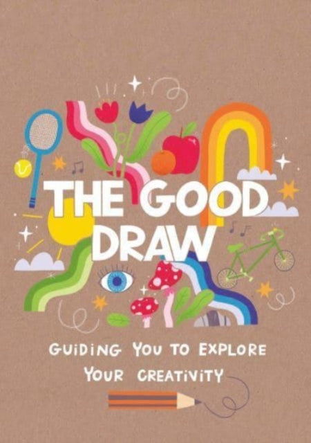 The Good Draw: Guiding You To Explore Your Creativity