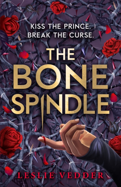 The Bone Spindle: Book 1