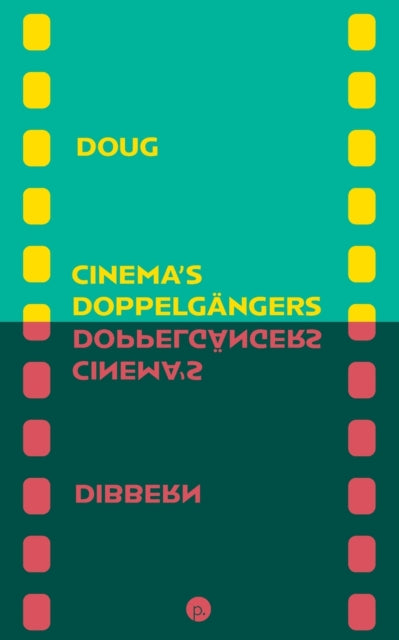 Cinema's Doppelgangers