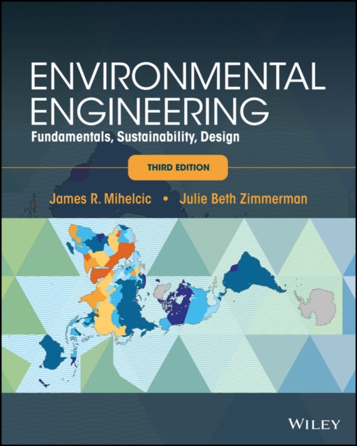 Environmental Engineering: Fundamentals, Sustainability, Design