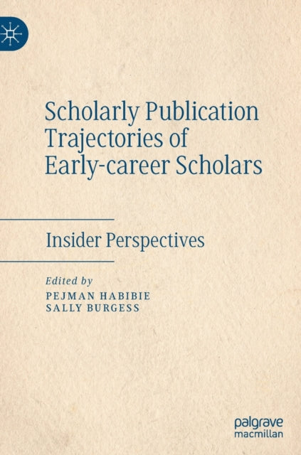 Scholarly Publication Trajectories of Early-career Scholars: Insider Perspectives