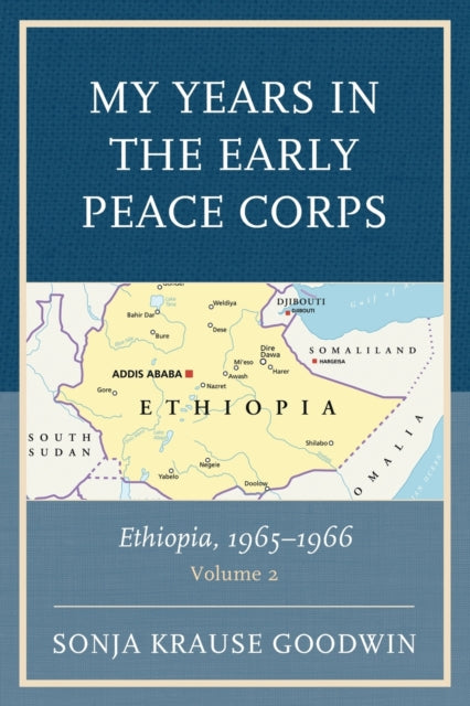 My Years in the Early Peace Corps: Ethiopia, 1965-1966