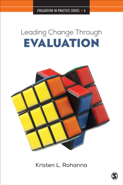 Leading Change Through Evaluation: Improvement Science in Action