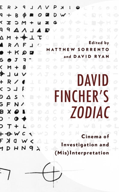 David Fincher's Zodiac: Cinema of Investigation and (Mis)Interpretation