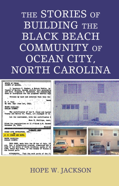 The Stories of Building the Black Beach Community of Ocean City, North Carolina