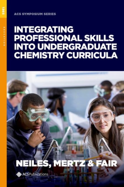 Integrating Professional Skills into Undergraduate Chemistry Curricula