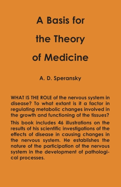 A Basis for the Theory of Medicine