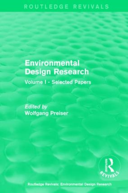 Environmental Design Research: Volume one selected papers