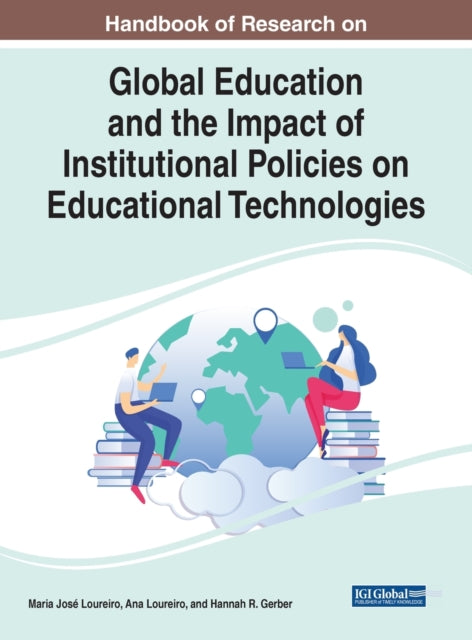 Global Education and the Impact of Institutional Policies on Educational Technologies