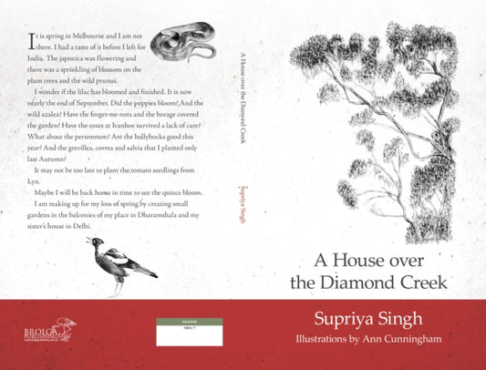 A House Over Diamond Creek: A Whimsical Journey through  Gardens and Life