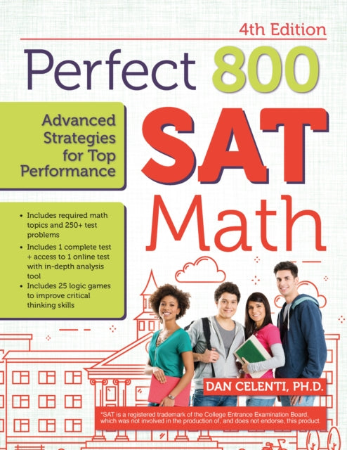 Perfect 800: SAT Math, Advanced Strategies for Top Performance