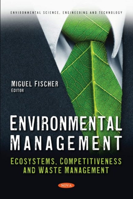 Environmental Management: Ecosystems, Competitiveness and Waste Management