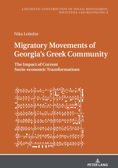 Migratory Movements of Georgia's Greek Community: The Impact of Current Socio-economic Transformations