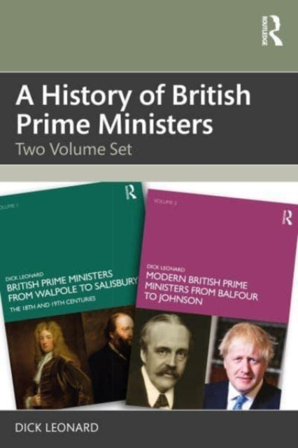 A History of British Prime Ministers: Two Volume Set