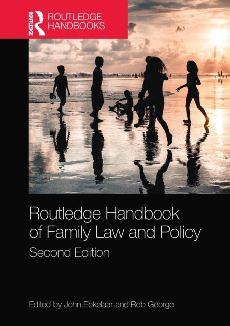 Routledge Handbook of Family Law and Policy