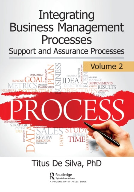 Integrating Business Management Processes: Volume 2: Support and Assurance Processes