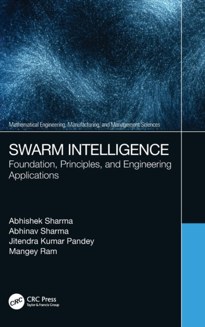 Swarm Intelligence: Foundation, Principles, and Engineering Applications