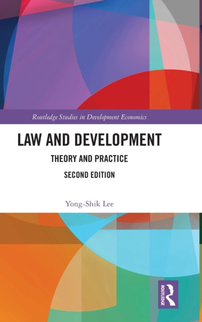 Law and Development: Theory and Practice