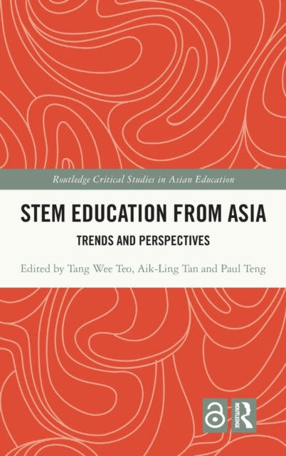 STEM Education from Asia: Trends and Perspectives