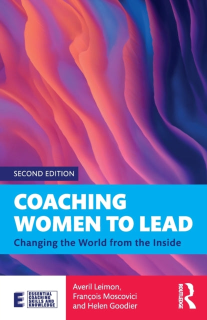 Coaching Women to Lead: Changing the World from the Inside
