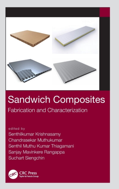 Sandwich Composites: Fabrication and Characterization