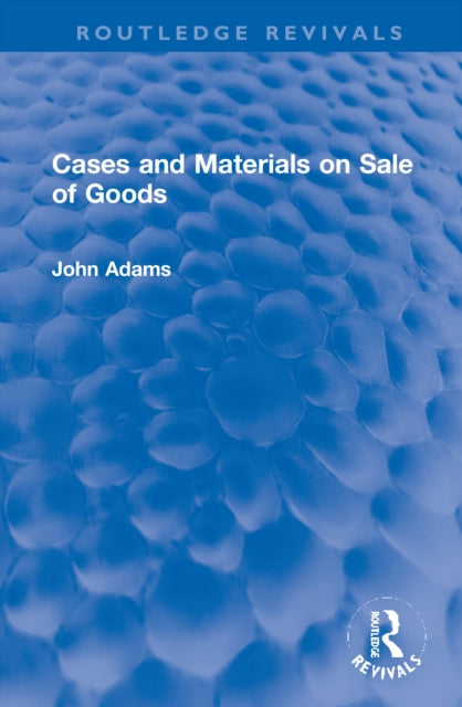 Cases and Materials on Sale of Goods