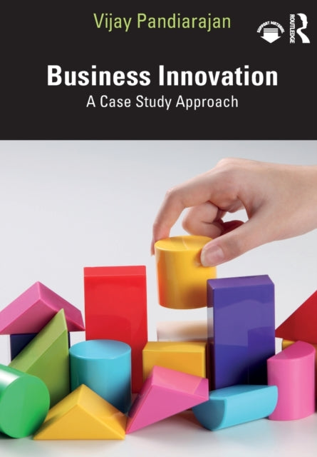 Business Innovation: A Case Study Approach