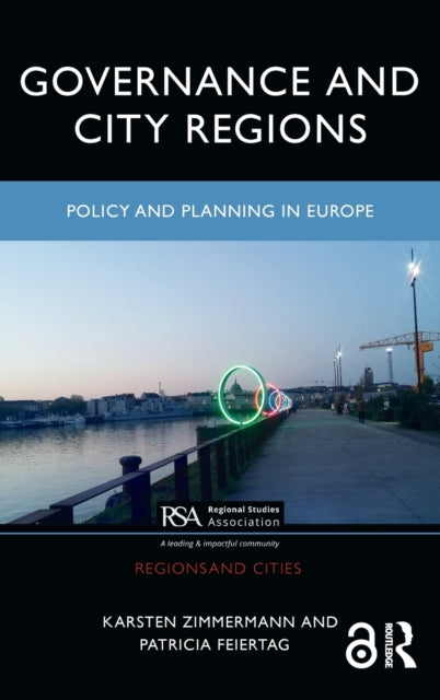 Governance and City Regions: Policy and Planning in Europe