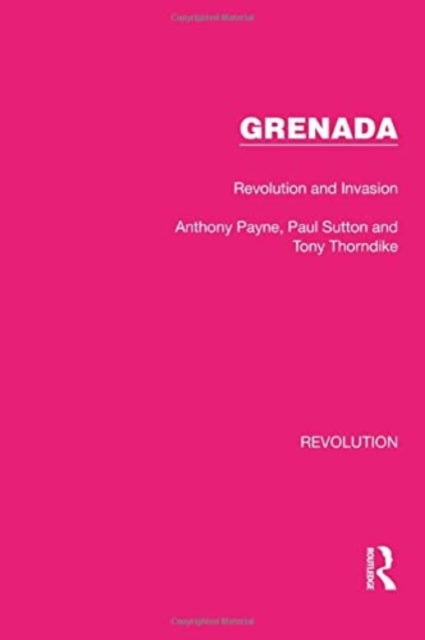 Grenada: Revolution and Invasion