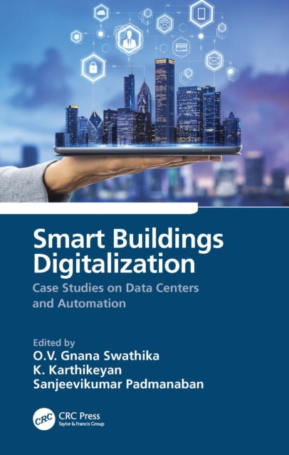 Smart Buildings Digitalization: Case Studies on Data Centers and Automation