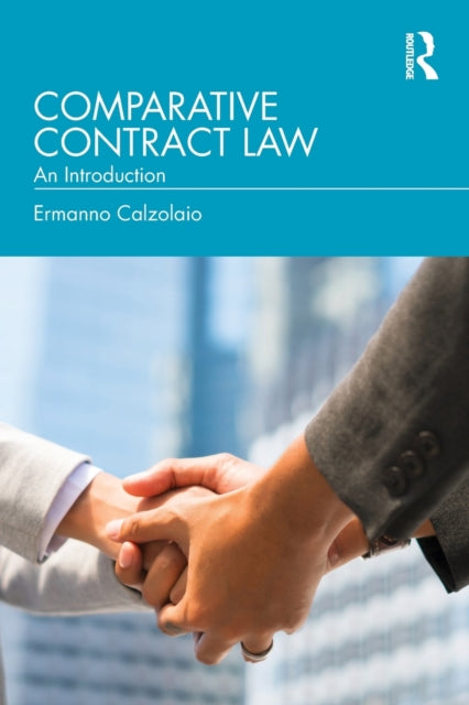 Comparative Contract Law: An Introduction