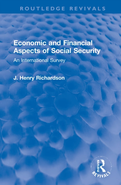Economic and Financial Aspects of Social Security: An International Survey