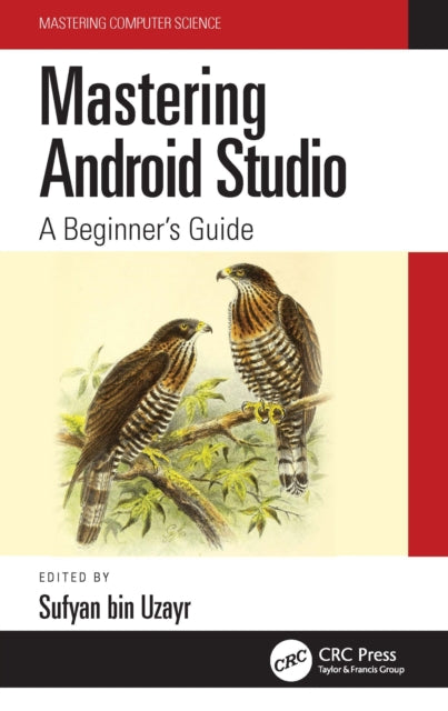 Mastering Android Studio: A Beginner's Guide