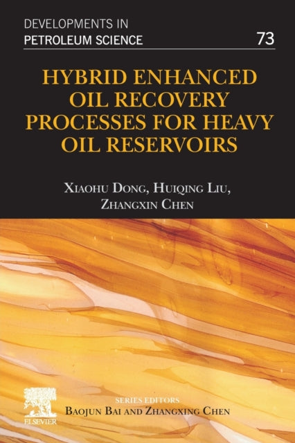 Hybrid Enhanced Oil Recovery Processes for Heavy Oil Reservoirs