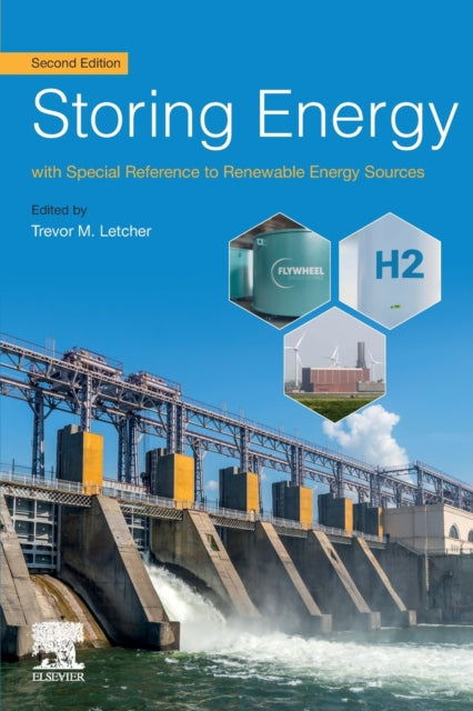 Storing Energy: with Special Reference to Renewable Energy Sources