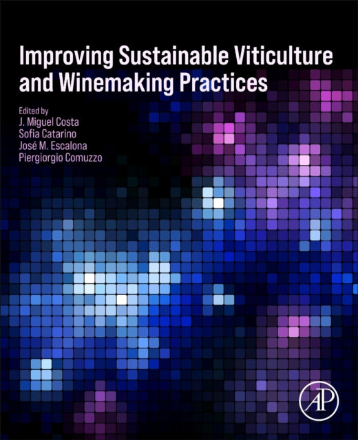 Improving Sustainable Viticulture and Winemaking Practices