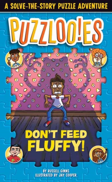 Puzzlooies! Don't Feed Fluffy: A Solve-the-Story Puzzle Adventure