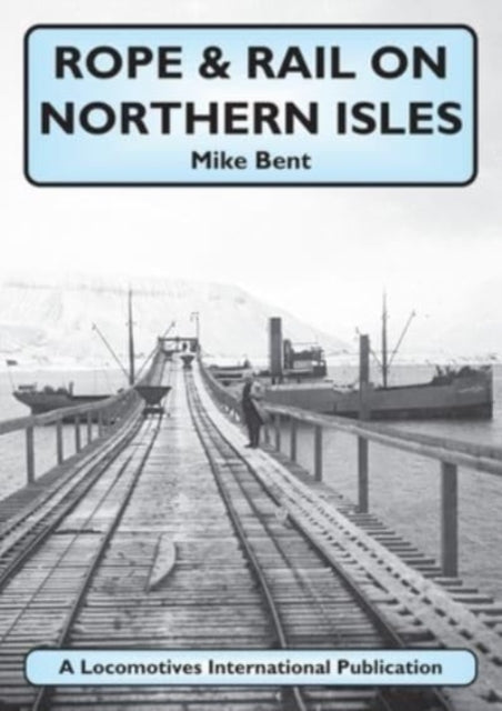 Rope & Rail on Northern Isles