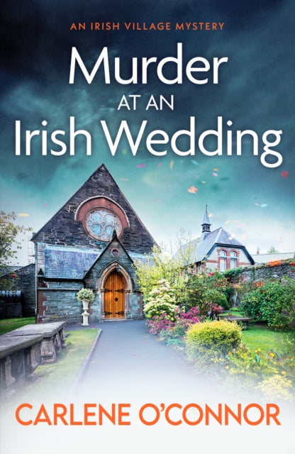 Murder at an Irish Wedding: An unputdownable cosy village mystery