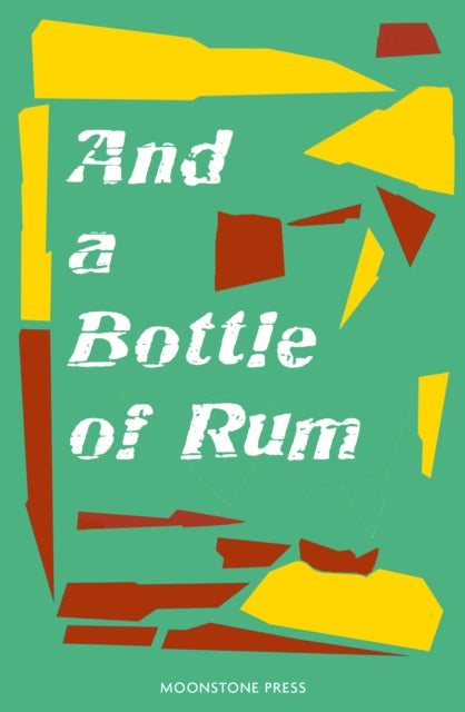 And a Bottle of Rum