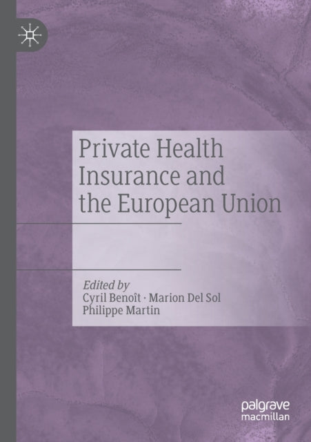 Private Health Insurance and the European Union