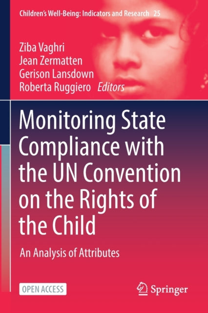 Monitoring State Compliance with the UN Convention on the Rights of the Child: An Analysis of Attributes