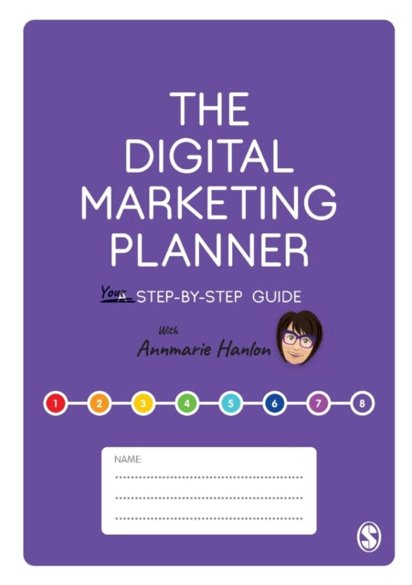 The Digital Marketing Planner: Your Step-by-Step Guide