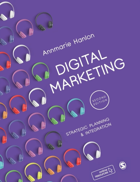 Digital Marketing: Strategic Planning & Integration