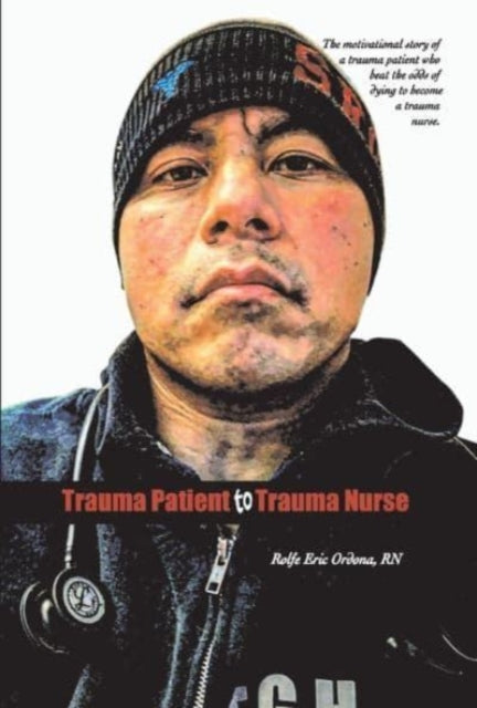 Trauma Patient to Trauma Nurse